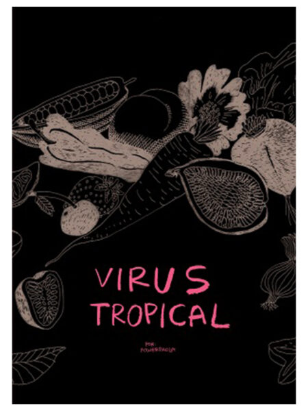 VIRUS TROPICAL