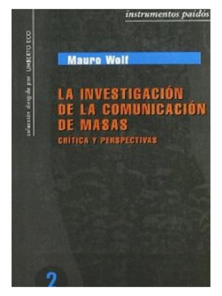 INVESTIGACIÓN DE LA COMUNICACIÓN DE MASAS, LA