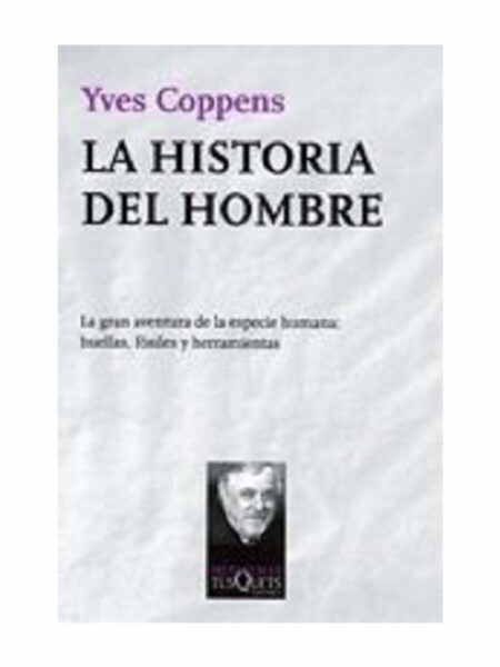 HISTORIA DEL HOMBRE, LA