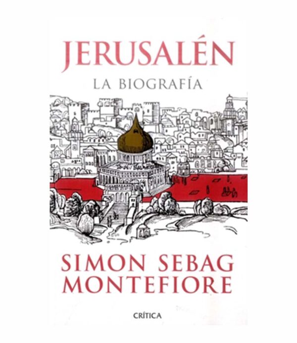 JERUSALÉN. LA BIOGRAFÍA