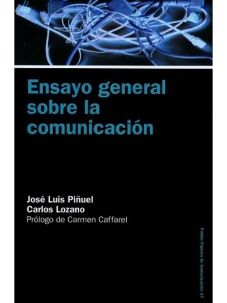 ENSAYO GENERAL SOBRE LA COMUNICACIÓN