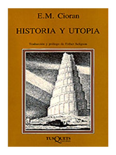 HISTORIA Y UTOPÍA