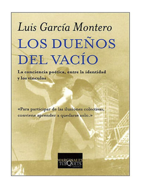DUEÑOS DEL VACÍO, LOS