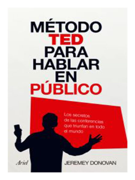 MÉTODO TED PARA HABLAR EN PÚBLICO