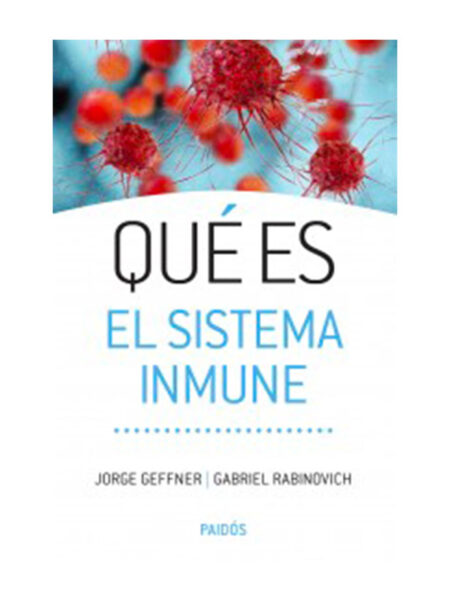 QUÉ ES EL SISTEMA INMUNE