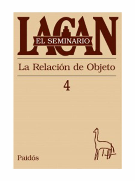 SEMINARIO 4. RELACIÓN DEL OBJETO, LA