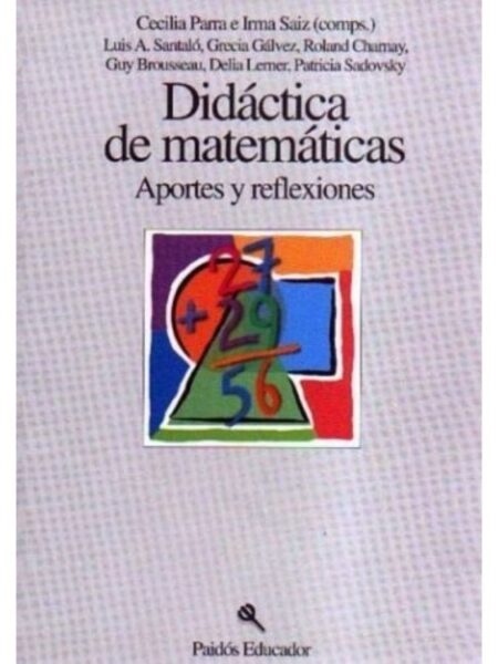 DIDÁCTICA DE LAS MATEMÁTICAS.  APORTES Y REFLEXIONES