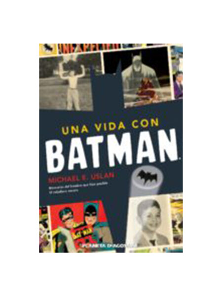 UNA VIDA CON BATMAN -TD-