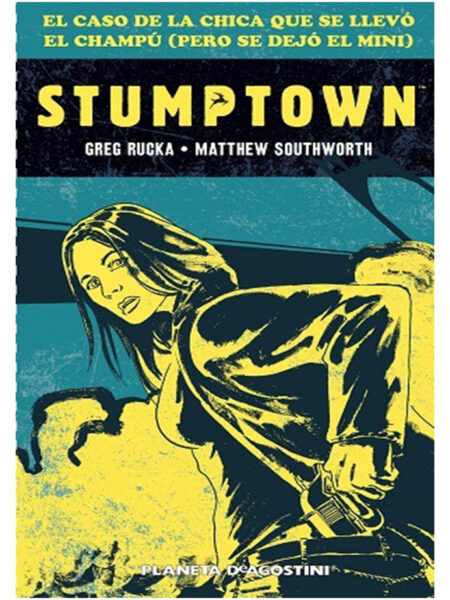 STUMPTOWN -EL CASO DE LA CHICA QUE SE LLEVÓ EL CHAMPÚ PERO SE DEJÓ EL MINI-