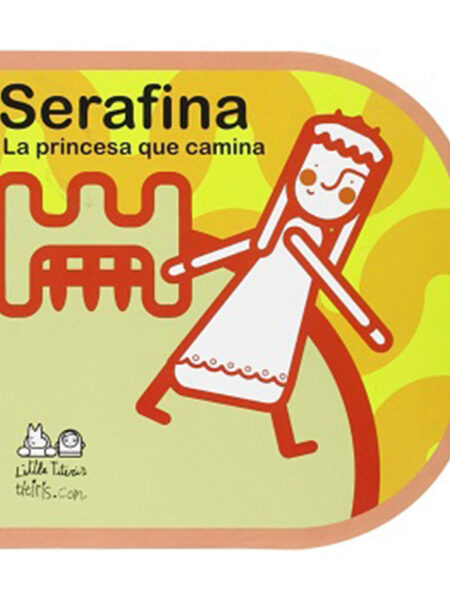 SERAFINA LA PRINCESA QUE CAMINA