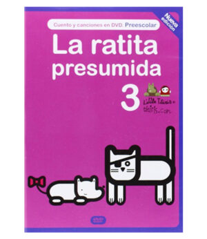 CUENTOS Y CANCIONES EN DVD 3 LA RATITA PRESUMIDA
