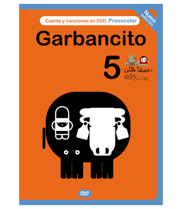 CUENTOS Y CANCIONES EN DVD 5 GARBANCITO
