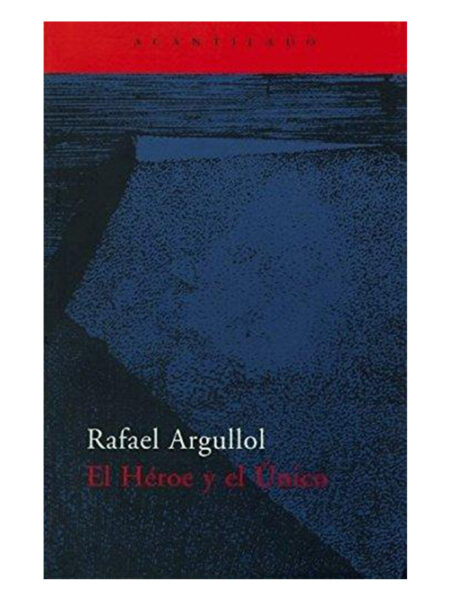 HÉROE Y EL ÚNICO, EL