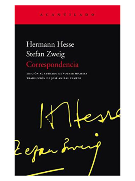 CORRESPONDENCIA (HESSE - ZWEIG)