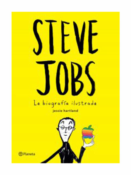 STEVE JOBS. LA BIOGRAFÍA ILUSTRADA