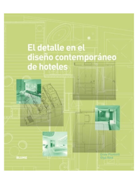 DETALLE EN EL DISEÑO CONTEMPORÁNEO DE HOTELES,  EL -TD-