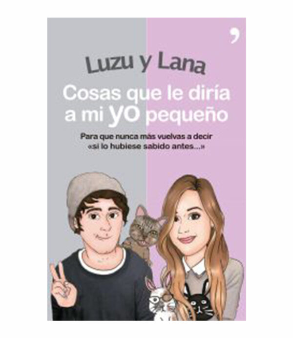 COSAS QUE LE DIRÍA A MI YO PEQUEÑO