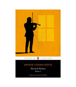 SHERLOCK HOLMES RELATOS 2 -PENGÜIN CLASICOS-