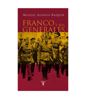 FRANCO Y SUS GENERALES