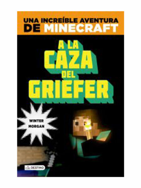 UNA INCREÍBLE AVENTURA DE MINECRAFT A LA CAZA DEL GRIEFER