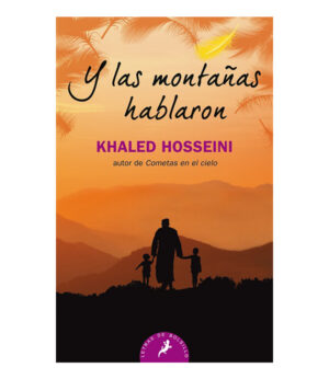 Y LAS MONTAÑAS HABLARON -BOLS-