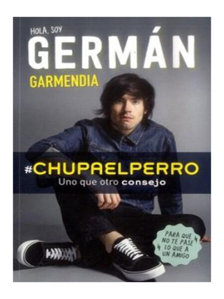 CHUPAELPERRO.  UNO QUE OTRO CONSEJO
