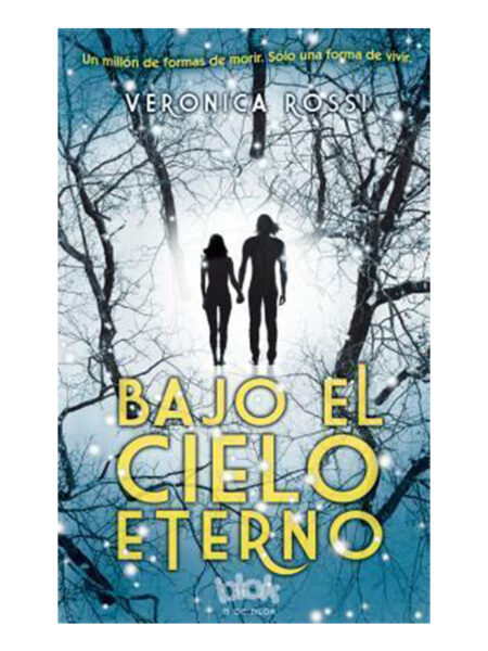 BAJO EL CIELO ETERNO