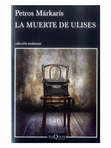 MUERTE DE ULISES, LA -ANDANZAS-