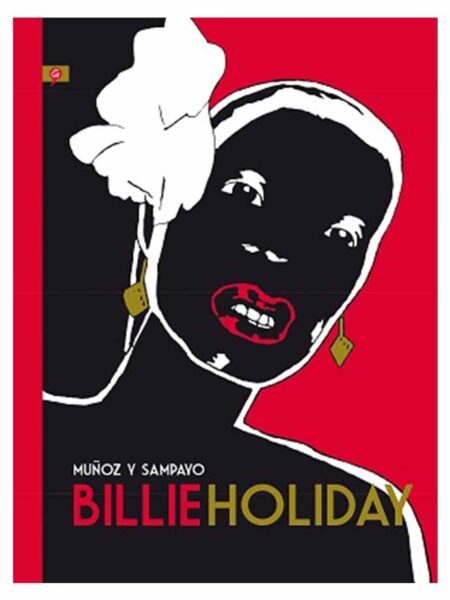BILLIE HOLIDAY -NOVELA GRÁFICA-