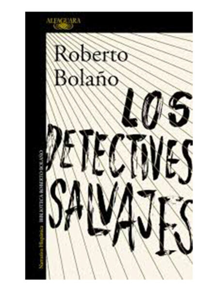 DETECTIVES SALVAJES, LOS