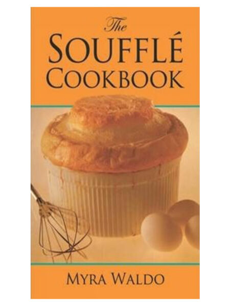 SOUFFLE COOKBOOK, THE