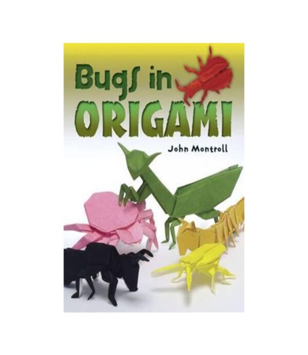 BUGS IN ORIGAMI