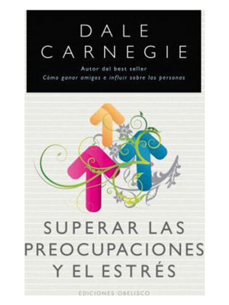 SUPERAR LAS PREOCUPACIONES Y EL ESTRÉS