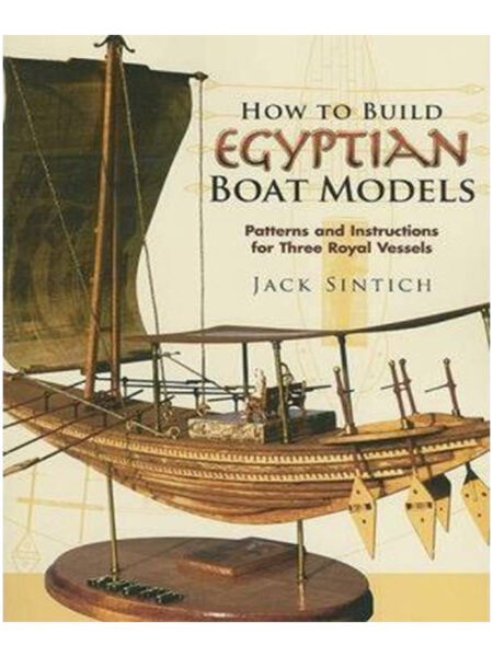 HOW TO BUILD EGYPTIAN BOAT MODELS