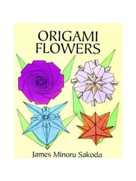 ORIGAMI FLOWERS