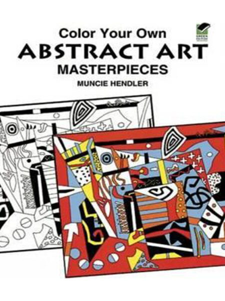 COLOR YOUR OWN ABSTACT ART MASTERPIECES