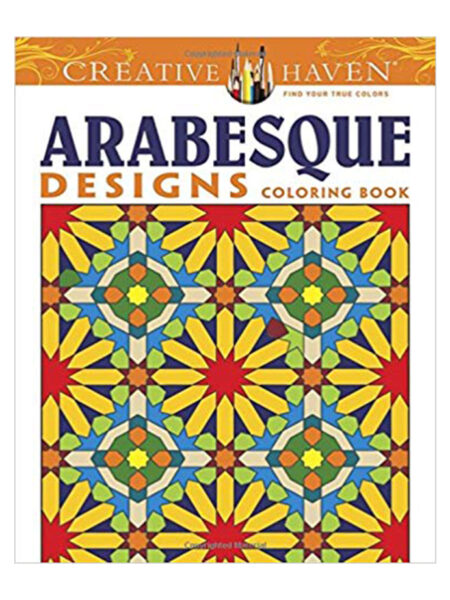 ARABESQUE DESIGNS COLORING BOOK