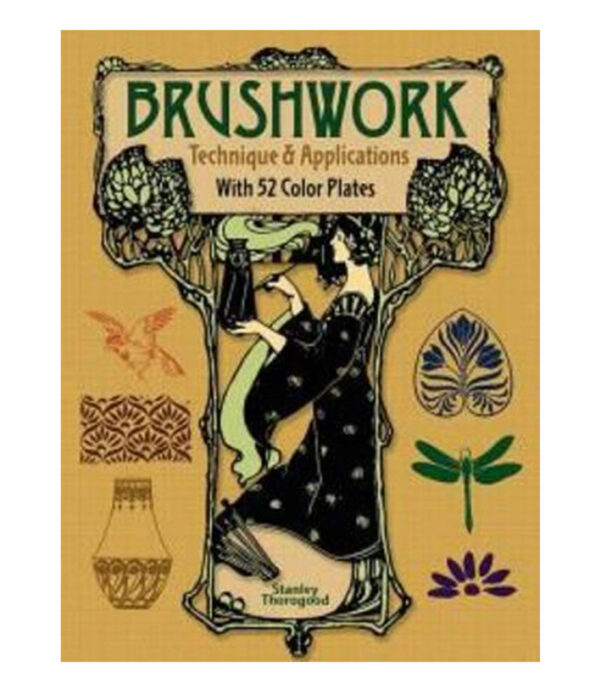 BRUSHWORK TECHNIQUE & APPLICATIONS