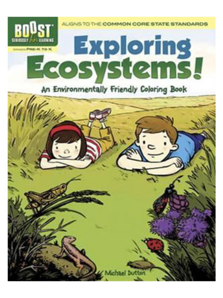EXPLORING ECOSYSTEMS! -AN ENVIRONMENTALLY FRIENDLY COLORING BOOK-