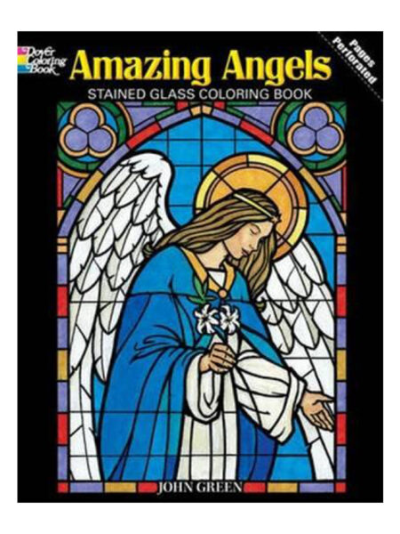 AMAZING ANGELS -STAINED GLASS COLORING BOOK-