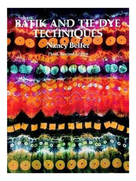 BATIK AND TIE DYE TECHNIQUES
