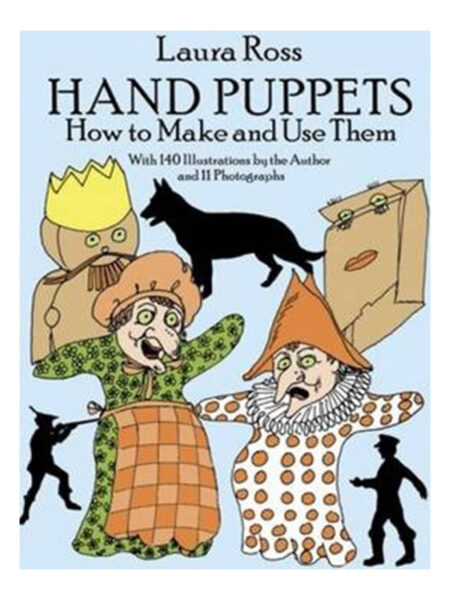 HAND PUPPETS HOW TO MAKE AND USE THEM