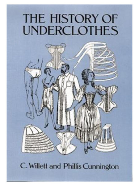 HISTORY OF UNDERCLOTHES, THE