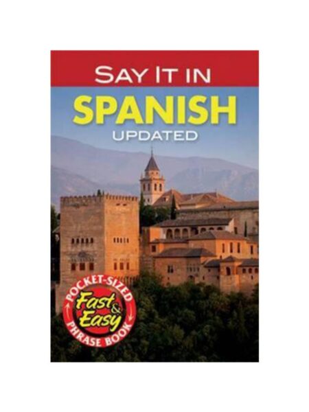 SAY IT IN SPANISH