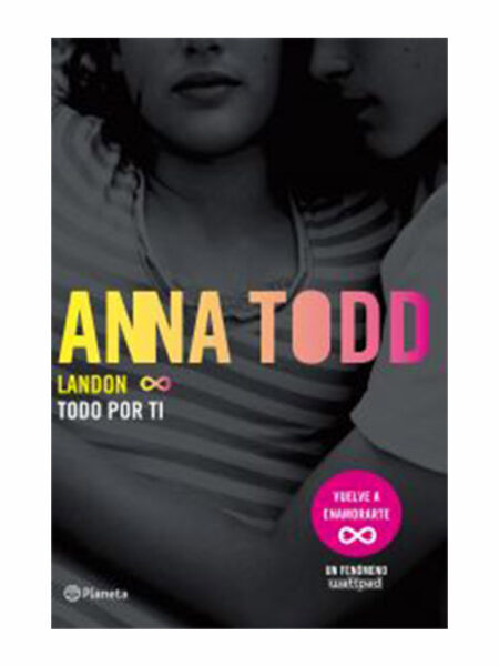 LANDON 1 TODO POR TI -VUELVE A ENAMORARTE