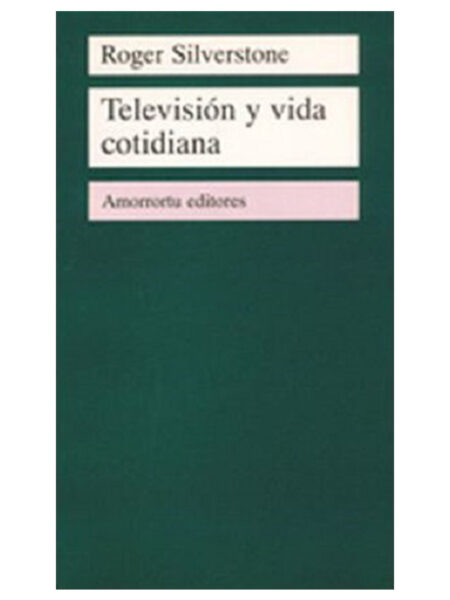 TELEVISIÓN Y VIDA COTIDIANA