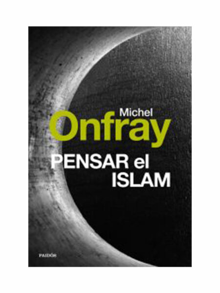 PENSAR EL ISLAM