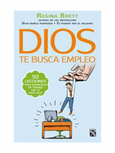 DIOS TE BUSCA EMPLEO