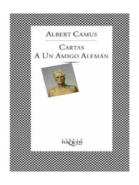 CARTAS A UN AMIGO ALEMÁN