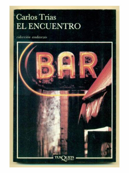 ENCUENTRO, EL -ANDANZAS-